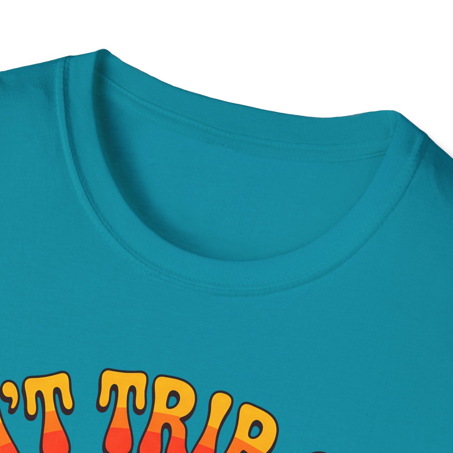 Don't Trip Over What's Behind You - Daisy Graphic Tee