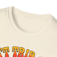 Don't Trip Over What's Behind You - Daisy Graphic Tee