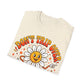 Don't Trip Over What's Behind You - Daisy Graphic Tee